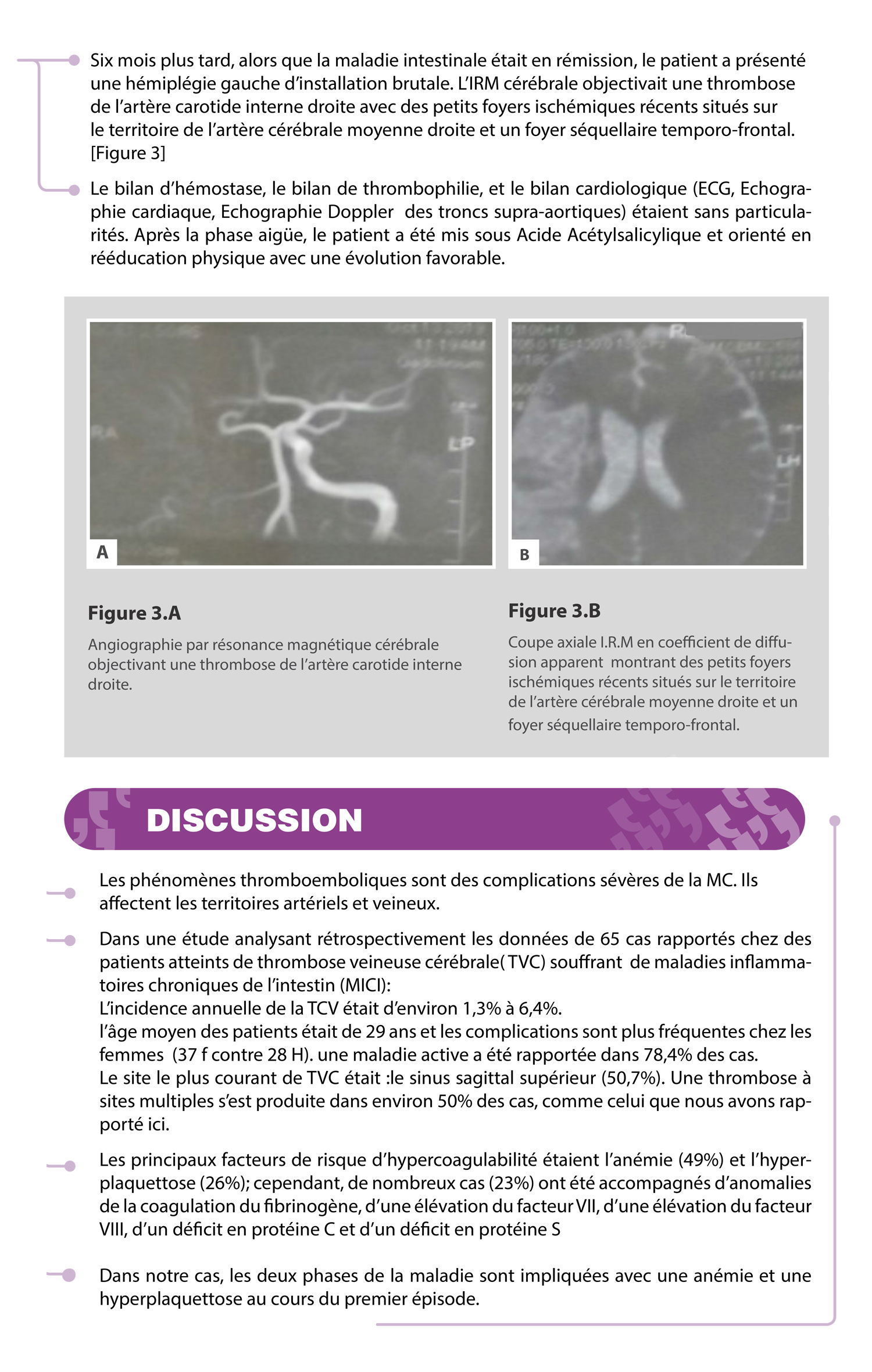 ACCIDENTS VASCULAIRES CÉRÉBRAUX COMPLIQUANT LA MALADIE DE CROHN