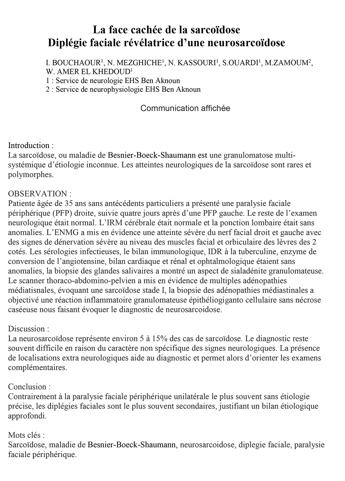 La face cachée de la sarcoïdose Diplégie faciale révélatrice d’une neurosarcoïdose