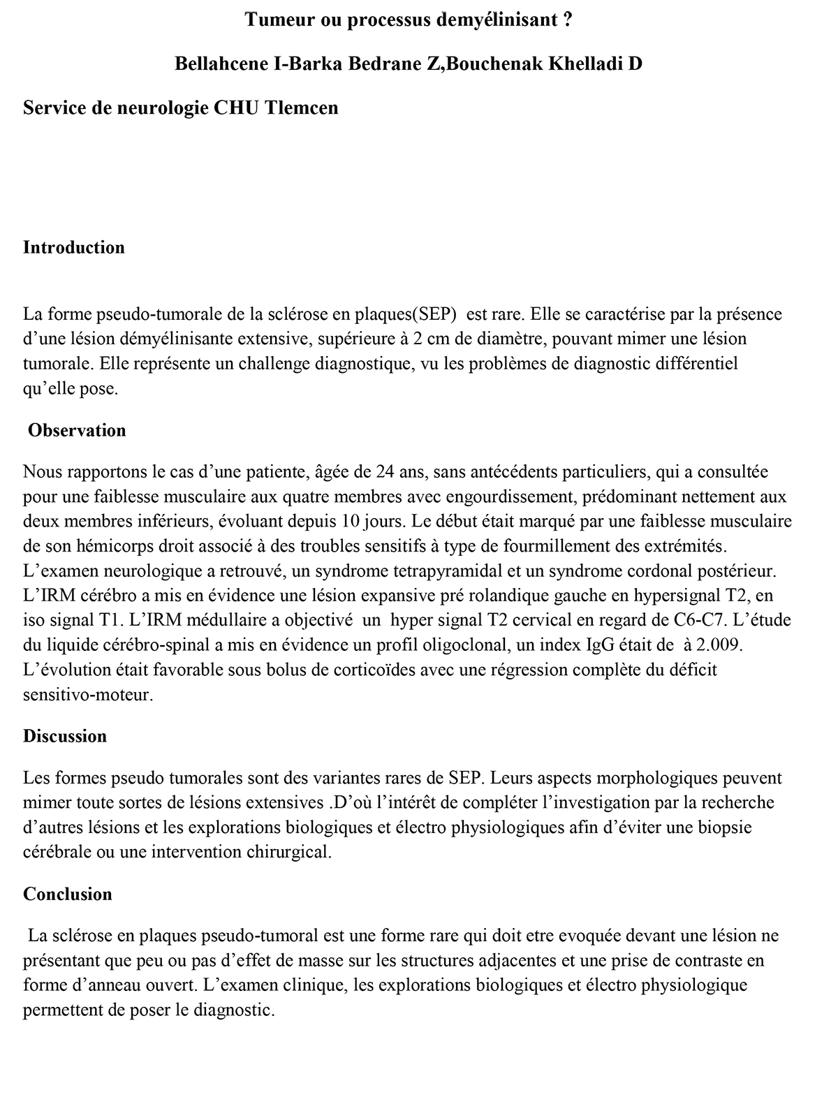 Tumeur ou processus demyélinisant ?