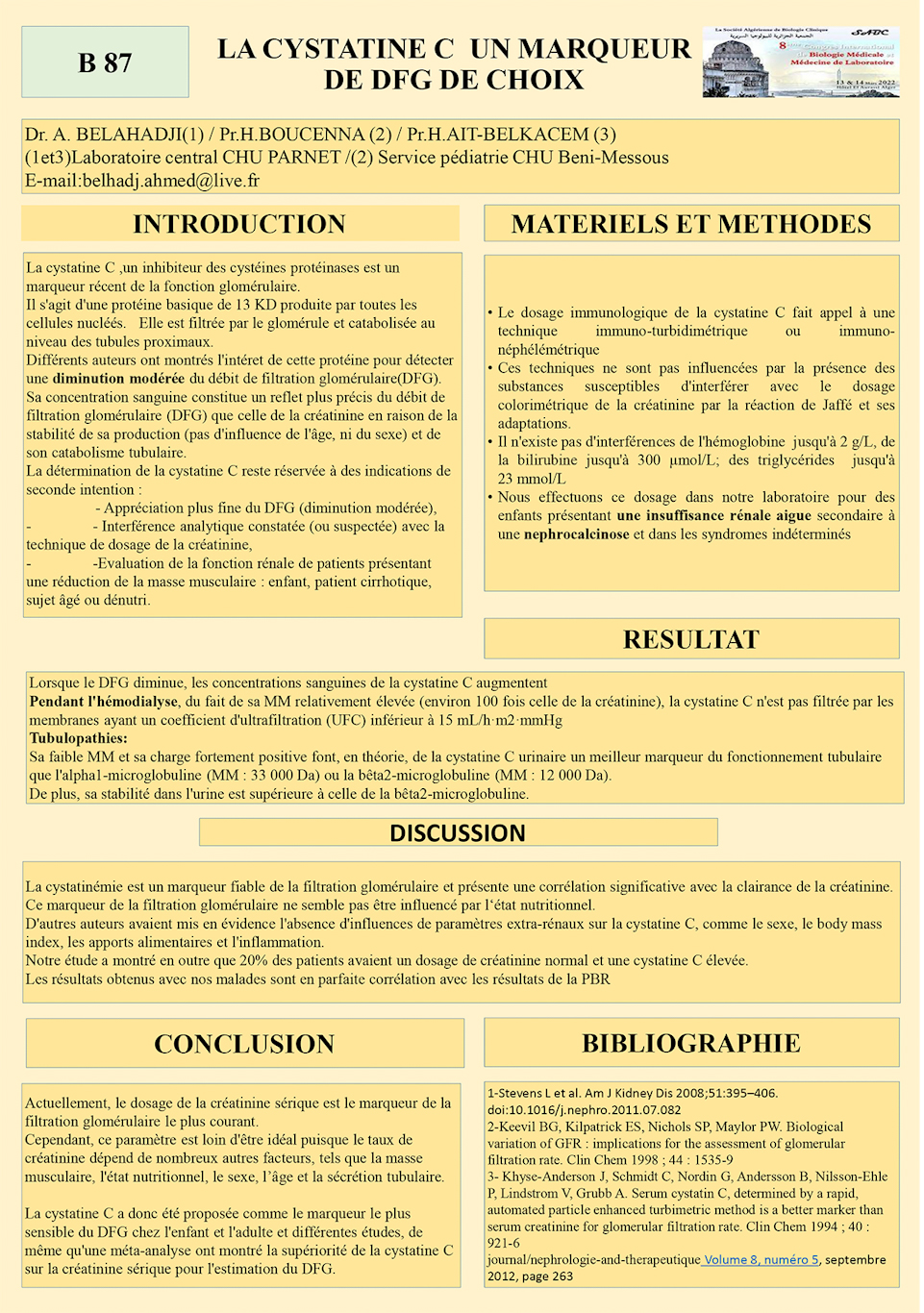 B87: LA CYSTATINE C  UN MARQUEUR DE DFG DE CHOIX