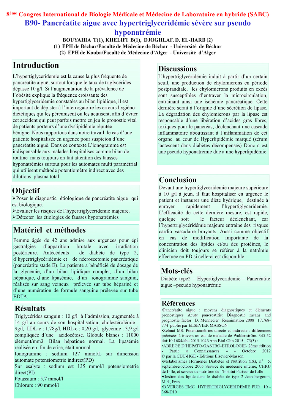 B90: Pancréatite aigue avec hypertriglyceridémie sévère sur pseudo hyponatrémie