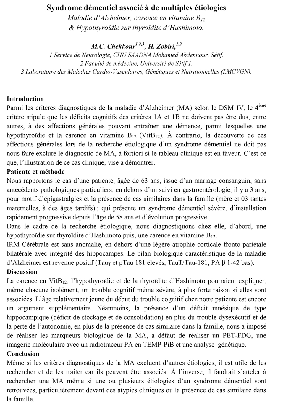NV-31 Syndrome démentiel associé à de multiples étiologies , Maladie d’Alzheimer, carence en vitamine B12 & Hypothyroïdie sur thyroïdite d’Hashimoto.