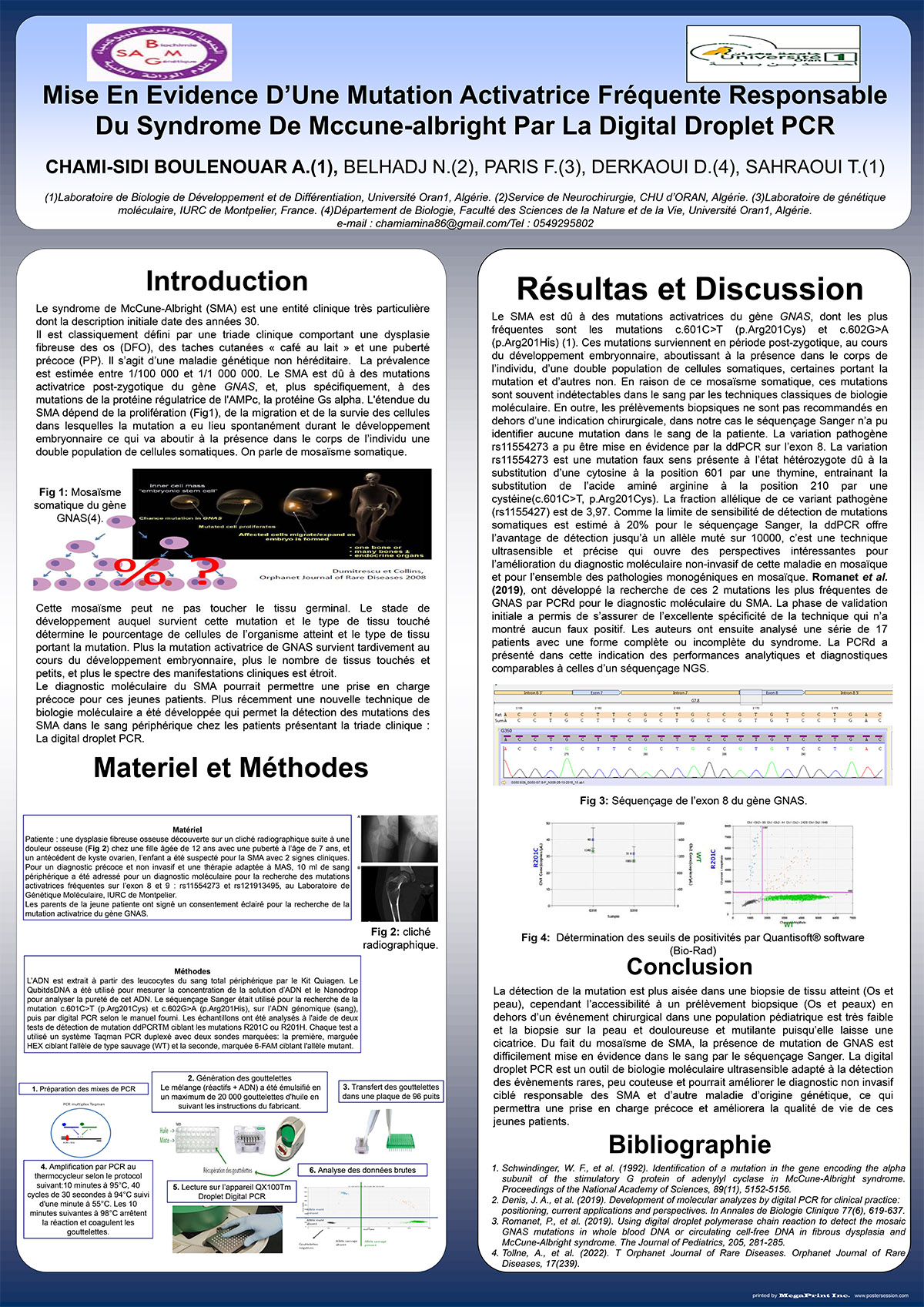 P46 : Mise En Evidence D’Une Mutation Activatrice Fréquente Responsable Du Syndrome De Mccune-albright Par La Digital Droplet PCR