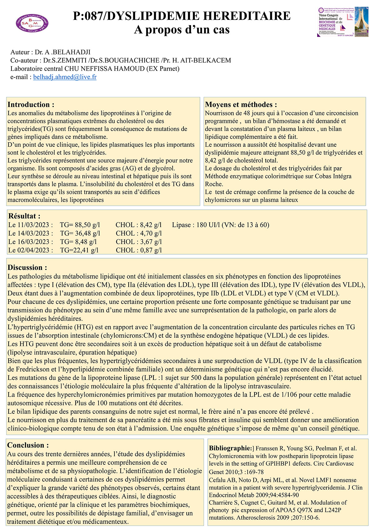 P87 : DYSLIPIDEMIE HEREDITAIRE A propos d’un cas